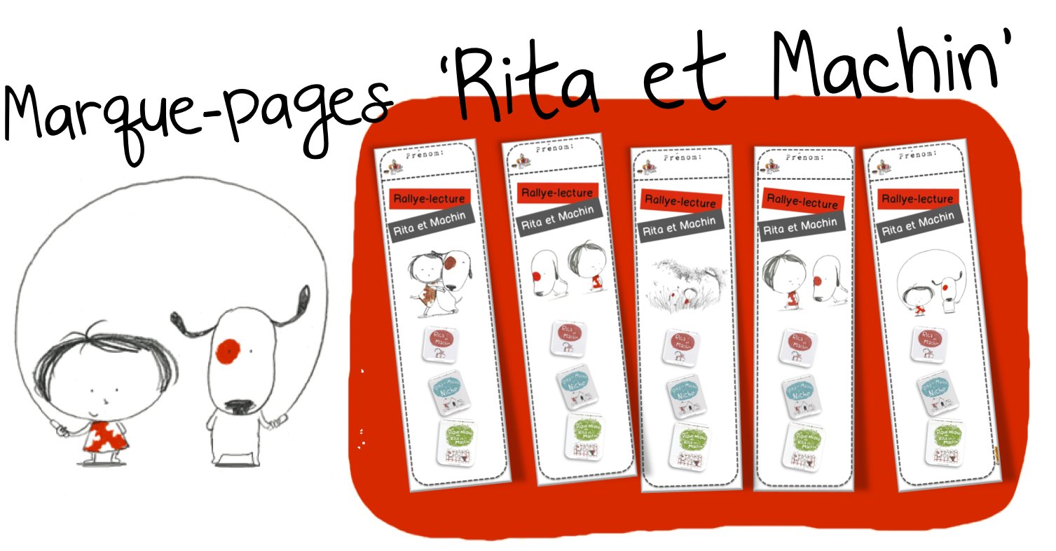 Marque pages Rallye lecture Rita et Machin 
